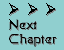 Next Chapter >>